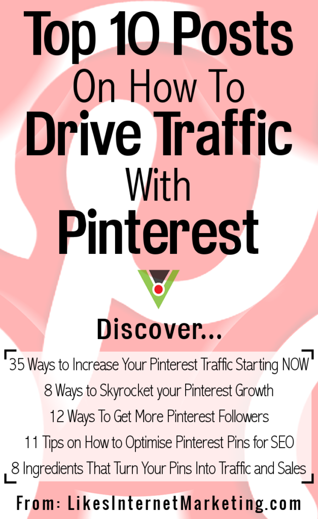 Top 10 Blog Posts On How To Get Pinterest Traffic