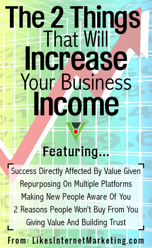 The Two Things That Will Increase Your Business Income