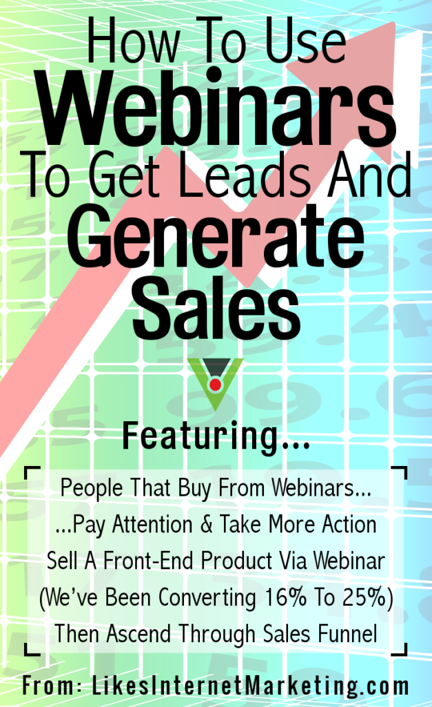 How To Use Webinars To Get Leads And Generate Sales