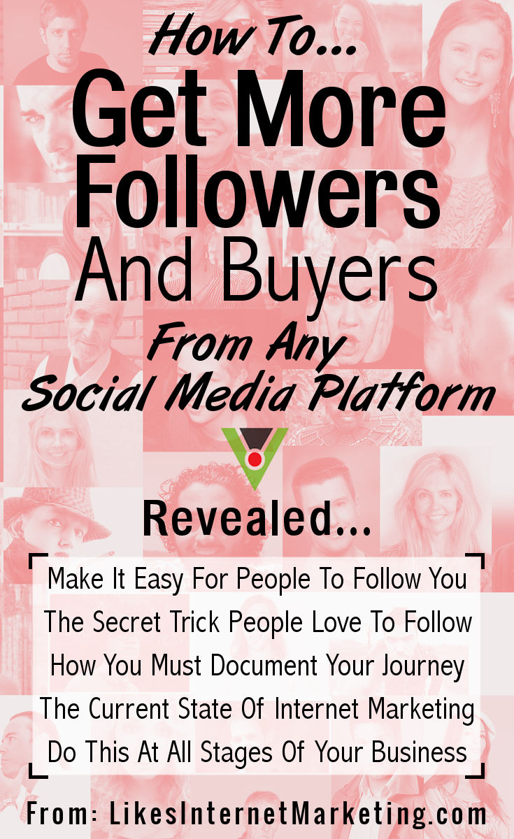 How To Get More Followers And Buyers From Any Social Media Platform