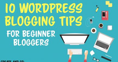 10 WordPress Blogging Tips Beginner Bloggers Need to Know