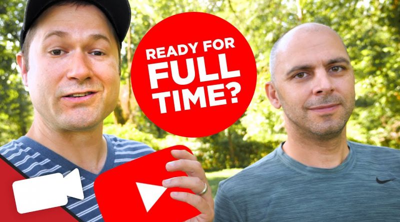 Is It A Good Time To Go Full-time On YouTube?