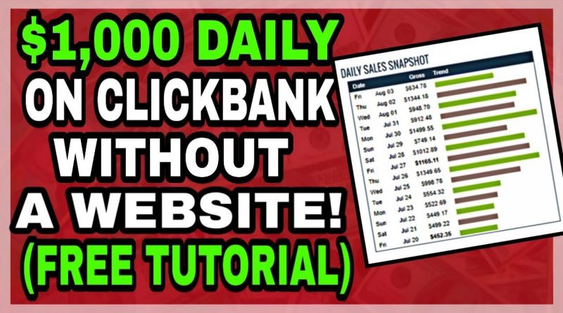 🔥 Clickbank For Beginners 2019 - $1,000 Per Day Tutorial (No Website Needed) 🔥