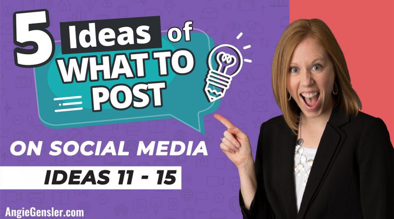 5 Ideas of What to Post on Social Media [Ideas 11 - 15]