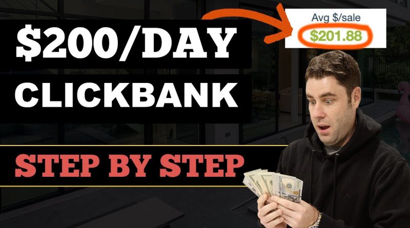 Best Way To Make $200 Per Day FAST With Clickbank (Clickbank For Beginners)