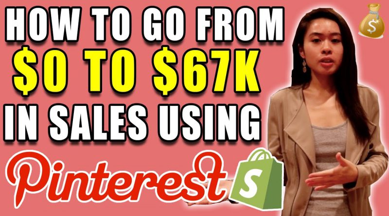 HOW TO GENERATE $67K IN UNDER 5 MONTHS WITH PINTEREST