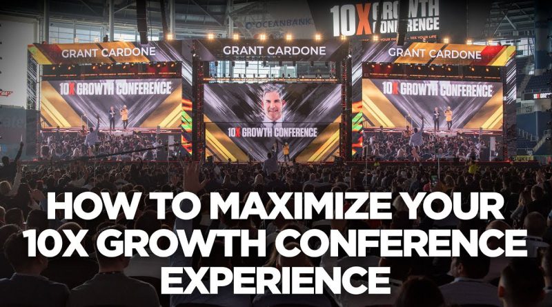 How to Maximize Your 10X Growth Conference Experience | Young Hustlers