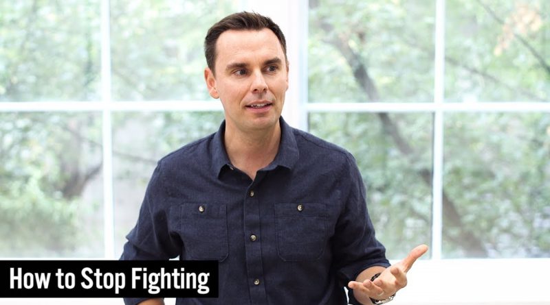 How to Stop Fighting