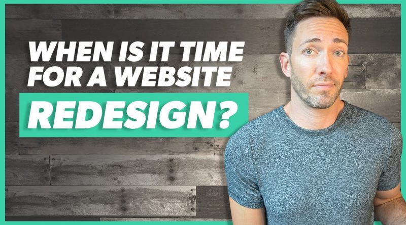 Is it Time For a Website Redesign? Here's How to Know For Sure
