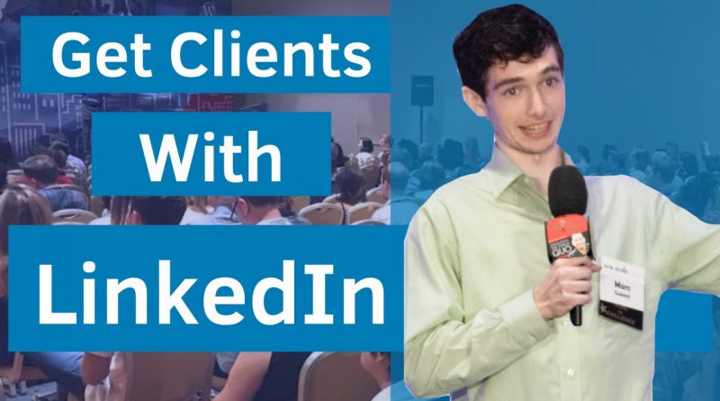 LinkedIn Marketing | How To Get Clients With LinkedIn Using These 3 LinkedIn Tips (w/Jess Tiffany)