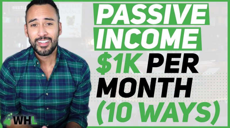 Passive Income Ideas 💡: 10 Ways I Make $1,000 Per Month