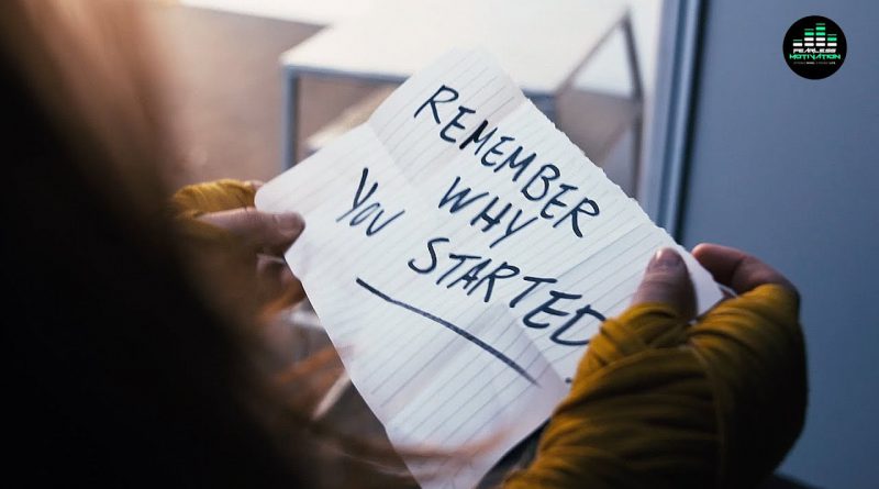 Remember Why You Started (OFFICIAL MUSIC VIDEO) Fearless Motivation