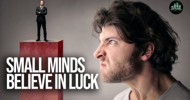 Small Minds Believe In Luck - Strong Minds Believe In Cause and Effect