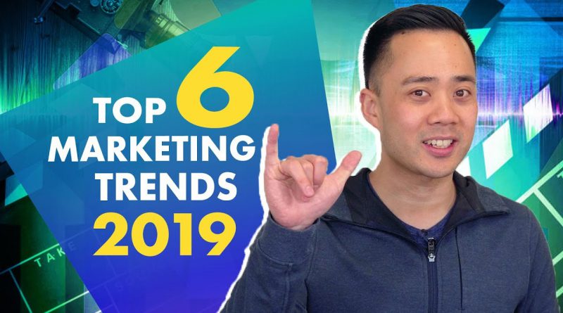 The 6 Biggest Marketing Trends for 2019 (And How to Use Them!)