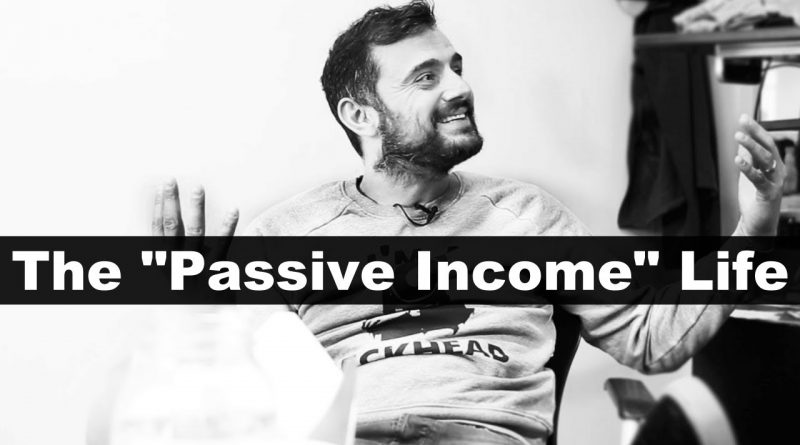 The ONLY "Passive Income" Video You Need To Watch - Gary Vaynerchuk | Motivational Rant
