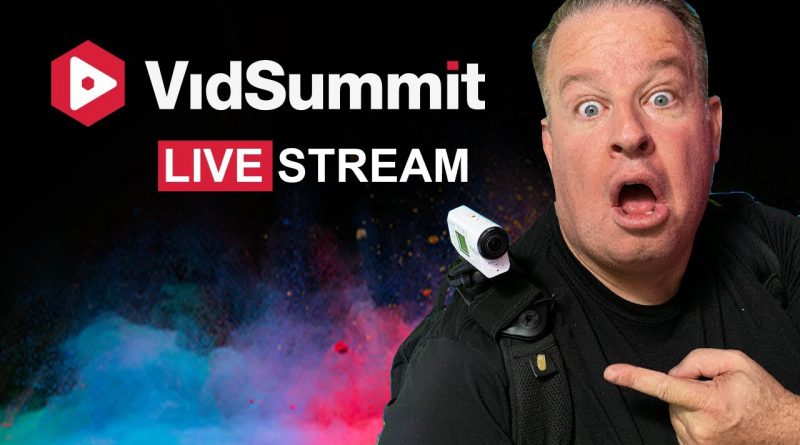 VidSummit 2019 Live!