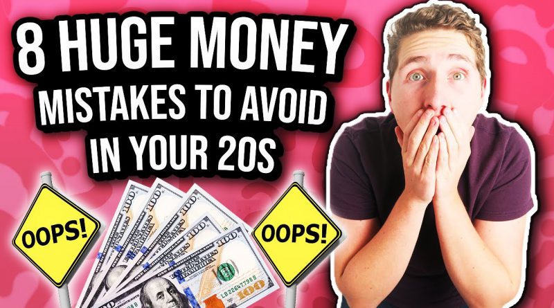 8 Money Mistakes To Avoid In Your 20s