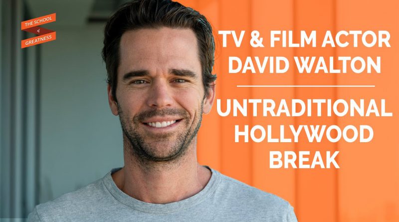 Actor David Walton's Unique Break into The Industry untraditional