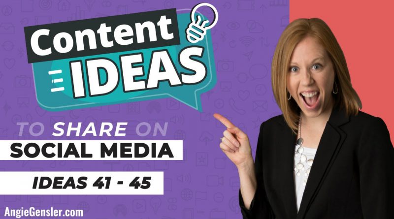 Content Ideas to Share on Social Media [Ideas 41 - 45]