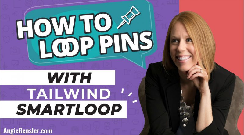 How to Use Tailwind SmartLoop to Loop Your Pins on Pinterest