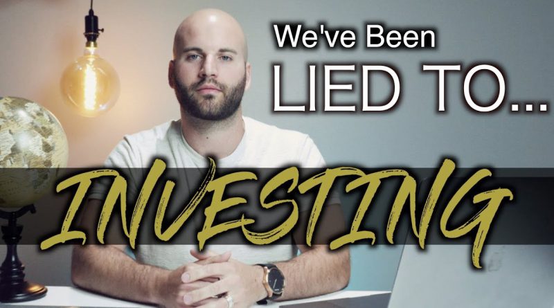 Investing 2019 💰 Best Investment To Build Wealth: We've Been LIED TO! 😡