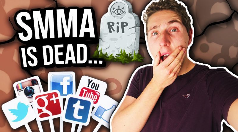Is Social Media Marketing Dead in 2019 (Is SMMA Saturated)