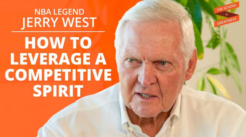 Leveraging A Competitive Spirit And Becoming An NBA Icon with Jerry West and Lewis Howes