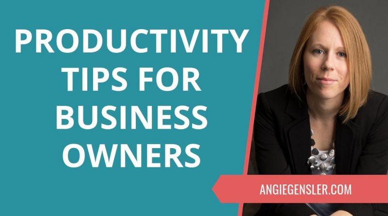 Productivity Tips for Entrepreneurs