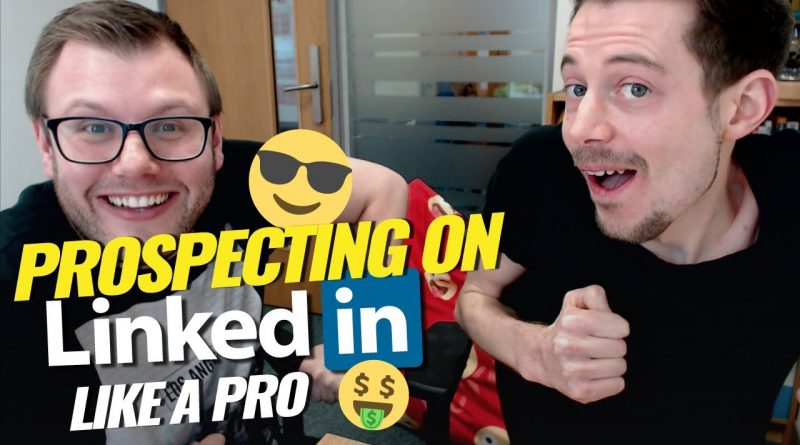 Sales Prospecting on LinkedIn to Win Customers and Referrals!
