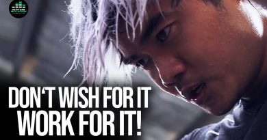 Don't Wish For It: WORK FOR IT - Motivational Video