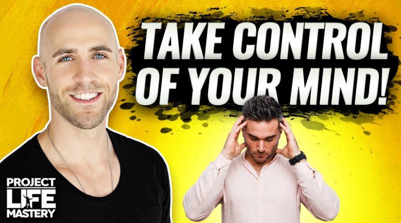 HOW TO CONTROL YOUR THOUGHTS | Stefan James Motivation