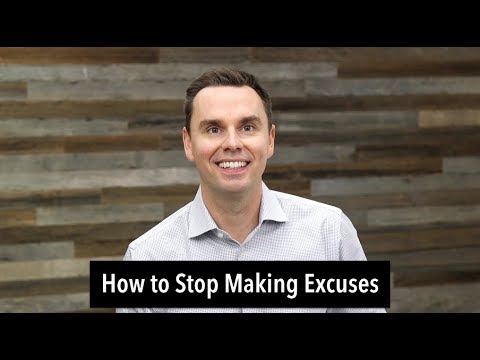 How To Stop Making Excuses