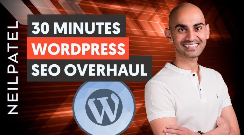 How to Improve Your Wordpress SEO in 30 Minutes | Rank INSTANTLY on Google