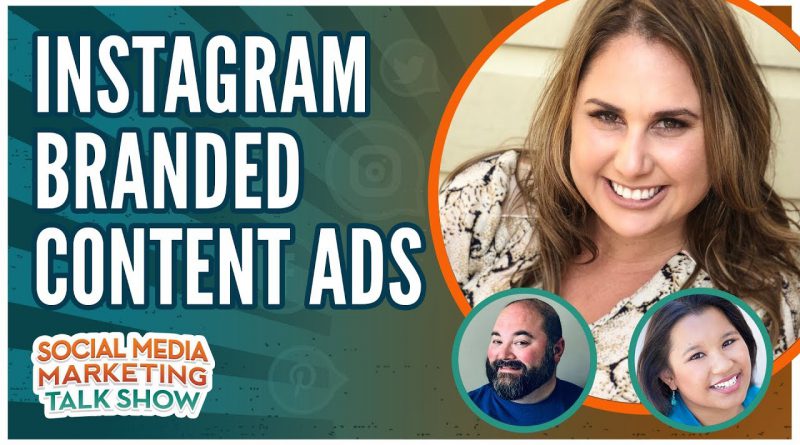 Instagram Branded Content Ads: New Advertising Partnerships for Brands and Influencers
