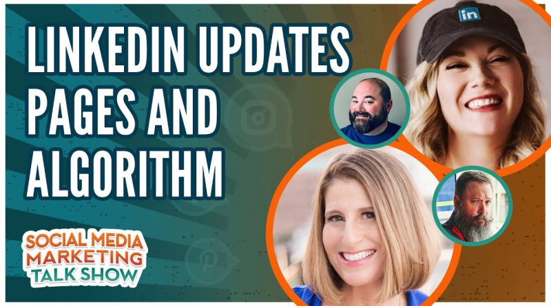 LinkedIn Updates Pages and Algorithm