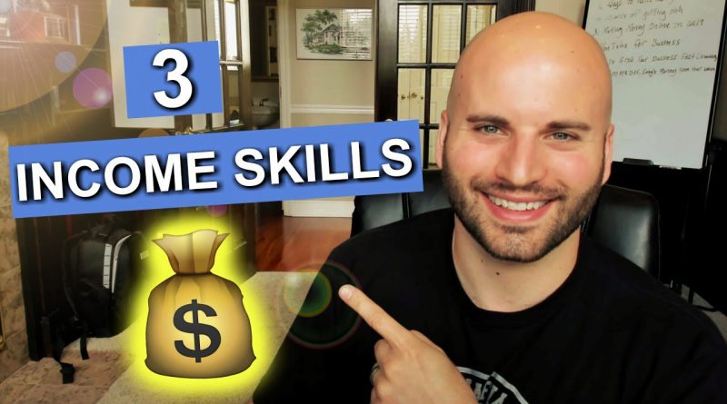 Make Money Online 2019: 3 Skills You Must Master To Make More Money