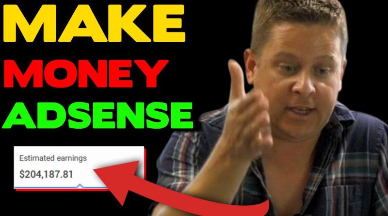 Make Money With Adsense - FULL Tutorial