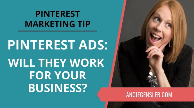 Pinterest Marketing Tip #31 - Pinterest Ads: Will Promoted Pins Work for Your Business?