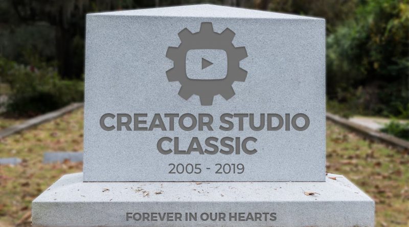 RIP... Say GoodBye to YouTube Creator Studio Classic