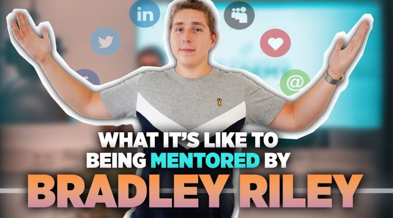 What Is It Like Being Mentored By Bradley Riley? (Student's Perspective)