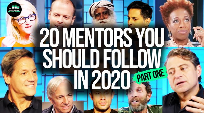 20 Mentors You Should Follow In 2020 (PART ONE)