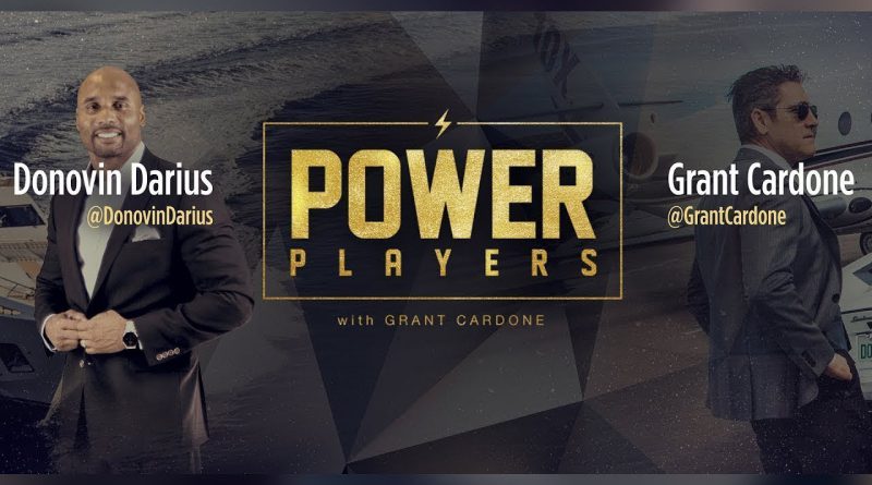 Power Players NFL Player Donovin Darius and Grant Cardone