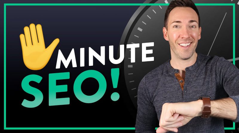 SEO Made Easy: Ranking in Less than 5 Minutes a Day