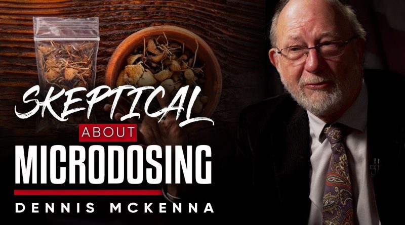 THERE NEEDS TO BE MORE STUDIES: Why I'm Skeptical About Micro-Dosing | Dennis McKenna on London Real