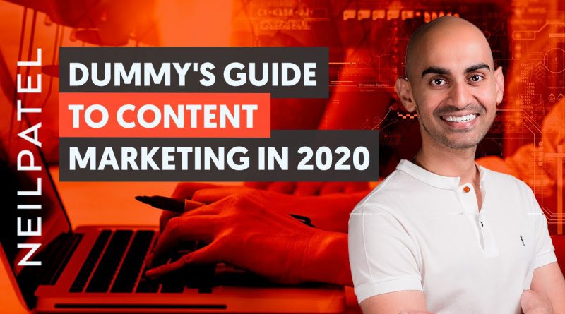 The Beginner's Guide to Content Marketing in 2020 | Neil Patel