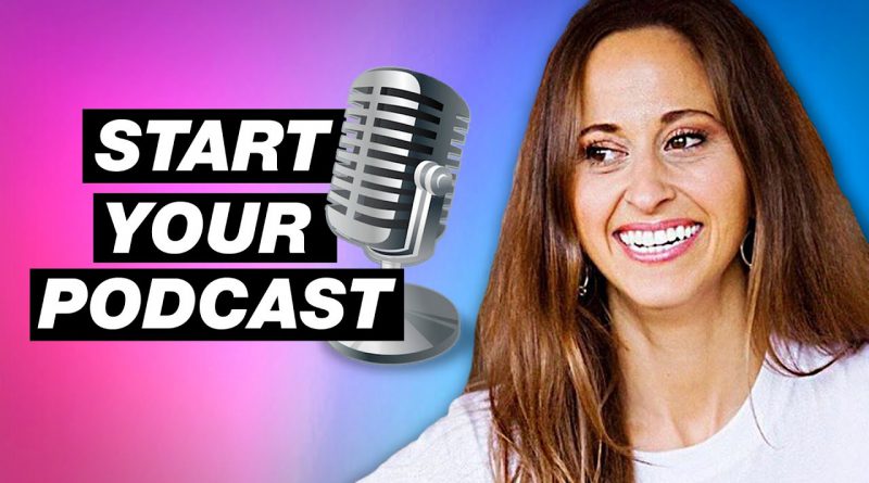 Why YOU Should Start a Podcast in 2020 and 7 Podcasting Tips for Beginners