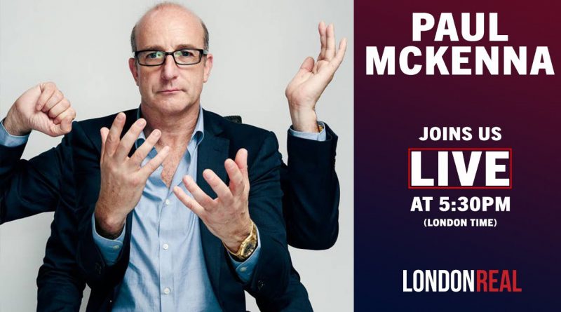 '7 Things That Make Or Break a Relationship' - PAUL MCKENNA Joins Us LIVE | London Real