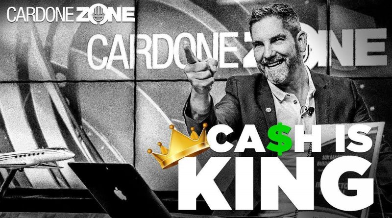 Cash Flow is King | Cardone Zone