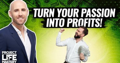 HOW TO PROFIT FROM YOUR PASSION