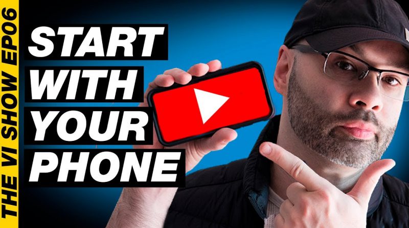 How to Start a YouTube Channel with a Smartphone: Apps, Accessories, and Tips #VIShow 06